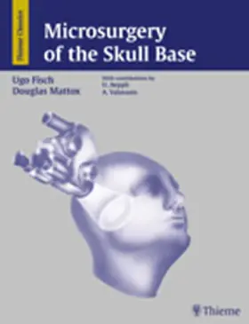 Fisch / Mattox |  Microsurgery of the Skull Base | eBook | Sack Fachmedien