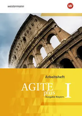 Lorenz / van Vugt / Eiber |  Agite plus 1. Arbeitsheft. Ausgabe Bayern | Buch |  Sack Fachmedien
