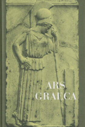 Leggewie / Philipp / Rosner |  Ars Graeca | Buch |  Sack Fachmedien