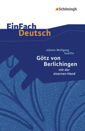 Friedl |  Götz von Berlichingen. EinFach Deutsch Textausgaben | Buch |  Sack Fachmedien