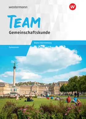 Mattes / Herzig |  TEAM 8-10. Arbeitsbuch - Arbeitsbuch für Gemeinschaftskunde. Gymnasien. Baden-Württemberg | Buch |  Sack Fachmedien