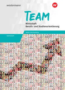 Mattes / Herzig |  TEAM 8-10. Arbeitsbuch - Arbeitsbuch für Wirtschaft/Berufs- und Studienorientierung. Gymnasien. Baden-Württemberg | Buch |  Sack Fachmedien