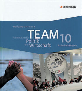 Herzig / Mattes / Müller |  TEAM 3. Arbeitsbücher für Politik und Wirtschaft. Realschule Hessen. Neubearbeitung | Buch |  Sack Fachmedien