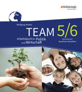 Mattes / Herzig / Müller |  TEAM 5 / 6. Arbeitsbuch. Gymnasien. Nordrhein-Westfalen. Neubearbeitung | Buch |  Sack Fachmedien