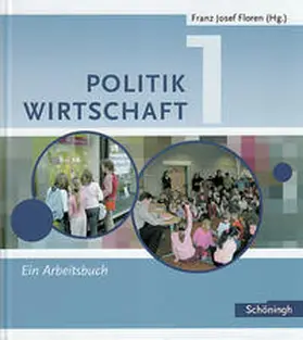  Floren u.a. Politik/Wirtschaft / Floren u.a. Politik/Wirtschaft - Für Realschulen in Nordrhein-Westfalen | Buch |  Sack Fachmedien