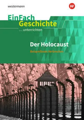 Chwalek |  Der Holocaust. EinFach Geschichte ...unterrichten | Buch |  Sack Fachmedien
