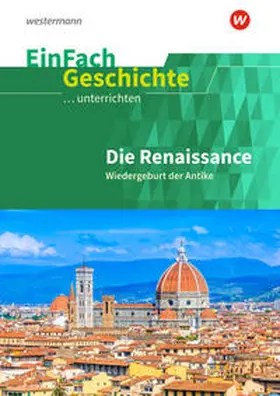 Bartels / Bissbort |  Renaissance. EinFach Geschichte ...unterrichten | Buch |  Sack Fachmedien