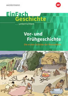 Satter |  Vor- und Frühgeschichte. EinFach Geschichte ...unterrichten | Buch |  Sack Fachmedien