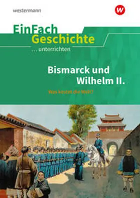 Anniser |  Das Deutsche Kaiserreich Teil 2. EinFach Geschichte ...unterrichten | Buch |  Sack Fachmedien