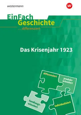 Rosenthal |  Krisenjahr 1923. EinFach Geschichte ... differenziert | Buch |  Sack Fachmedien