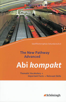 Edelbrock / Schmidt-Grob |  The New Pathway Advanced. Abi kompakt | Buch |  Sack Fachmedien