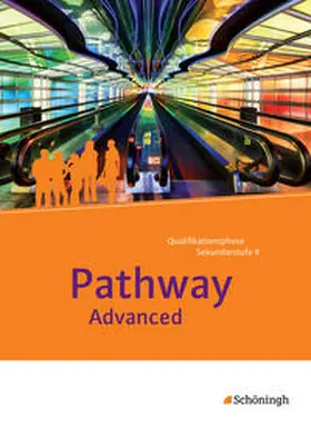 Edelbrock / Schmidt-Grob |  Pathway Advanced. Schulbuch: mit Filmanalyse-Software auf CD-ROM | Buch |  Sack Fachmedien