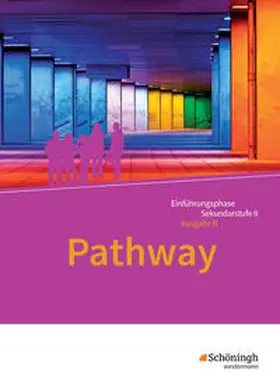 Edelbrock |  Pathway - Lese- und Arbeitsbuch Englisch zur Einführung in die gymnasiale Oberstufe. Niedersachsen | Buch |  Sack Fachmedien