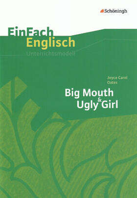 Oates / Hoffmann / Steen |  Big Mouth & Ugly Girl | Buch |  Sack Fachmedien