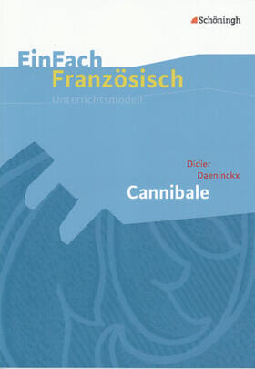 Daeninckx / Karwe / Weiwad-Klenk |  Cannibale | Buch |  Sack Fachmedien