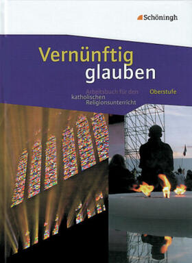 Michalke-Leicht / Sajak / Kratz |  Vernünftig glauben. Schulbuch | Buch |  Sack Fachmedien