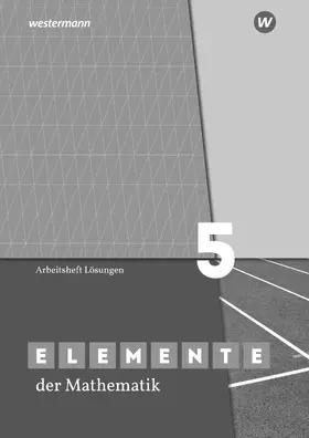  Elemente der Mathematik SI 5. Lösungen zum Arbeitsheft. G9 in Nordrhein-Westfalen | Buch |  Sack Fachmedien