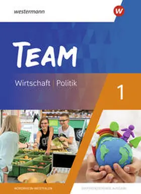 Mattes |  TEAM 1 Schulbuch - Arbeitsbücher für Politik und Wirtschaft - Differenzierende Ausgabe Nordrhein-Westfalen | Buch |  Sack Fachmedien