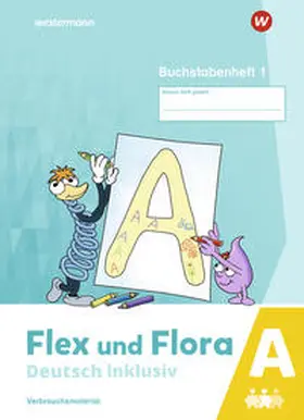  Flex und Flora - Deutsch inklusiv. Buchstabenheft 1 inklusiv (A) | Buch |  Sack Fachmedien