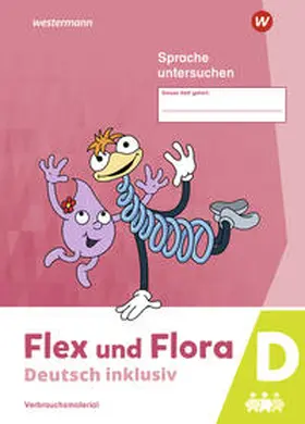  Flex und Flora - Deutsch inklusiv. Heft Sprache untersuchen inklusiv D | Buch |  Sack Fachmedien