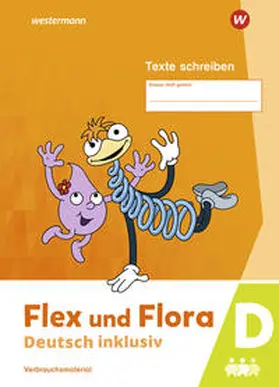  Flex und Flora - Deutsch inklusiv. Heft Texte Schreiben inklusiv D | Buch |  Sack Fachmedien