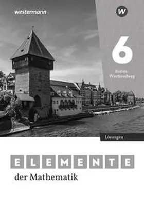  Elemente der Mathematik SI 6. Lösungen. Für Baden-Württemberg | Buch |  Sack Fachmedien