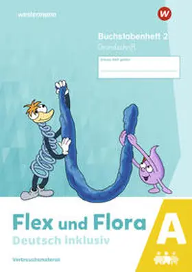  Flex und Flora - Deutsch inklusiv. Buchstabenheft 2 inklusiv (A) GS | Buch |  Sack Fachmedien