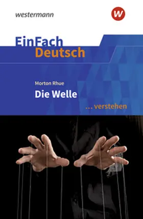 Rhue / Volk |  Die Welle Klassen 8 - 10. EinFach Deutsch ... verstehen | Buch |  Sack Fachmedien