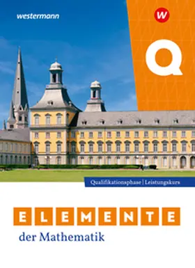  Elemente der Mathematik SII. Qualifikationsphase Leistungskurs. Schulbuch. Nordrhein-Westfalen | Buch |  Sack Fachmedien