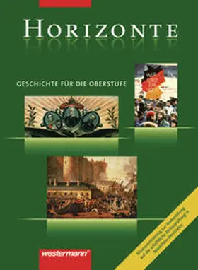  Horizonte / Horizonte - Geschichte für die Oberstufe | Buch |  Sack Fachmedien