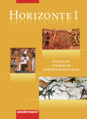  Horizonte 1. Schülerband. Geschichte. (G8). Gymnasium. Nordrhein-Westfalen | Buch |  Sack Fachmedien