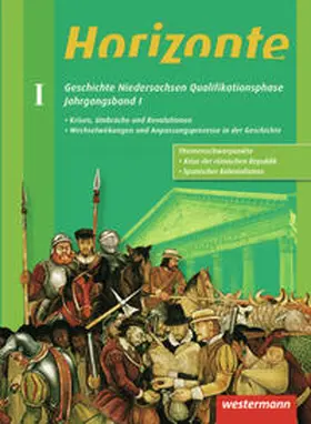  Horizonte. Jahrgangsband 1  - Geschichte für die Qualifikationsphase. Niedersachsen | Buch |  Sack Fachmedien
