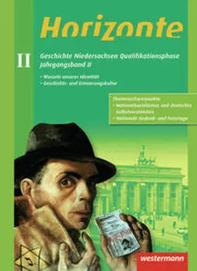  Horizonte. Jahrgangsband 2  - Geschichte für die Qualifikationsphase. Niedersachsen | Buch |  Sack Fachmedien