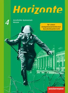 Baumgärtner / Espach / Ilsemann |  Horizonte 4. Schulbuch. Geschichte für Gymnasien. Hessen und im Saarland | Buch |  Sack Fachmedien