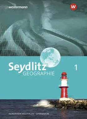 Otto / Jebbink / Jägersküpper |  Seydlitz Geographie - Ausgabe 2018 für Gymnasien in Nordrhein-Westfalen | Buch |  Sack Fachmedien