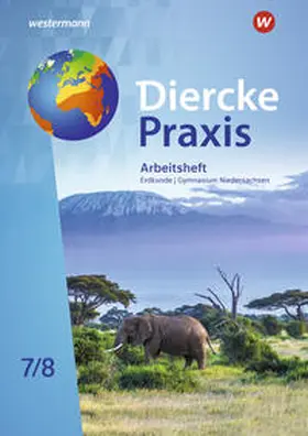 Alcántara / Flammang / Häusler |  Diercke Praxis SI Erdkunde 7 / 8. Arbeitheft | Buch |  Sack Fachmedien