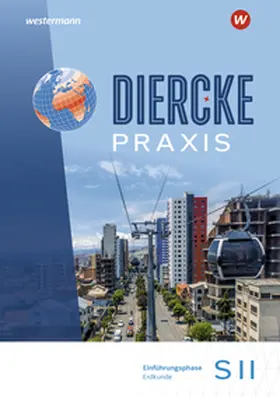 Flammang / Häusler / Meyer |  Diercke Praxis SII Einführungsphase. Erdkunde. Schulbuch. Arbeits- und Lernbuch | Buch |  Sack Fachmedien