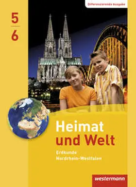 Brants / Gaffga / Kreuzberger |  Heimat und Welt 5 /6. Schulbuch. Nordrhein-Westfalen | Buch |  Sack Fachmedien