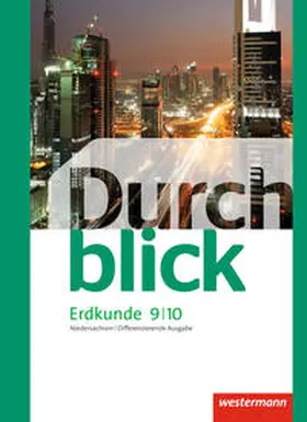Frambach / Hofemeister / Lüdecke |  Durchblick Erdkunde 9 / 10. Schulbuch. Differenzierende Ausgabe. Niedersachsen | Buch |  Sack Fachmedien