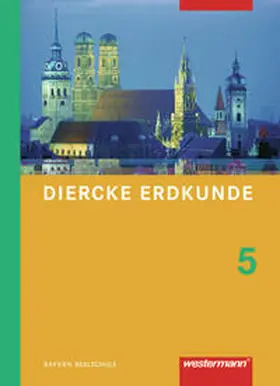  Diercke Erdkunde / Diercke Erdkunde - Ausgabe 2009 für Realschulen in Bayern | Buch |  Sack Fachmedien