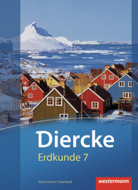 Groben / Krämer / Merkel |  Diercke Erdkunde 7. Schulbuch. Gymnasium. Saarland | Buch |  Sack Fachmedien