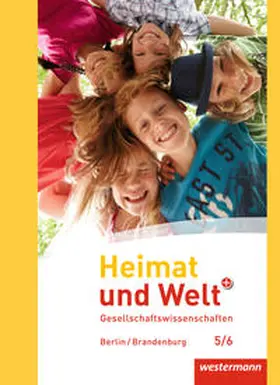 Colditz / Kirch / Kreuzberger |  Heimat und Welt Plus 5 / 6. Schulbuch. Grundschulen. Berlin und Brandenburg | Buch |  Sack Fachmedien