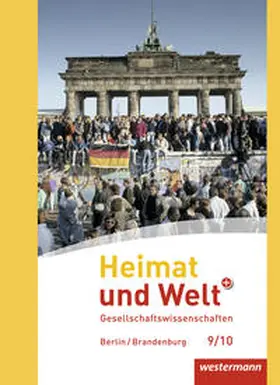 Colditz / Kirch / Kreuzberger |  Heimat und Welt Plus 9 / 10. Schulbuch. Sekundarstufe 1. Berlin und Brandenburg | Buch |  Sack Fachmedien