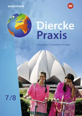 Köhler / Teichmüller / Franz |  Diercke Praxis SI 7 /8. Schulbuch. Arbeits- und Lernbuch. Gymnasien in Thüringen | Buch |  Sack Fachmedien