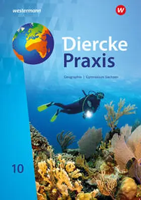 Baldauf / Bräuer / Kotztin |  Diercke Praxis SI 10. Schulbuch. Für Gymnasien in SachsenSachsen | Buch |  Sack Fachmedien