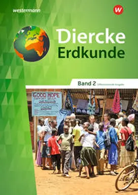 Bahr / Frambach / Hofemeister |  Diercke Erdkunde 2. Schulbuch. Differenzierende Ausgabe. Nordrhein-Westfalen | Buch |  Sack Fachmedien