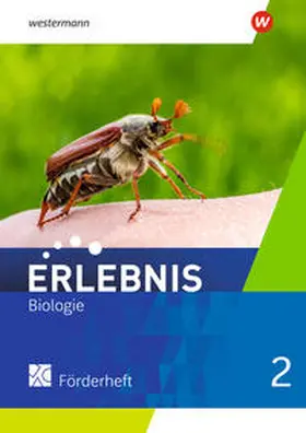 Freundner-Huneke / Möllers / Schulz |  Erlebnis Biologie 2. Förderheft. Allgemeine Ausgabe | Buch |  Sack Fachmedien