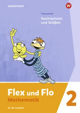  Flex und Flo 2. Themenheft Sachrechnen und Größen: Für die Ausleihe | Buch |  Sack Fachmedien