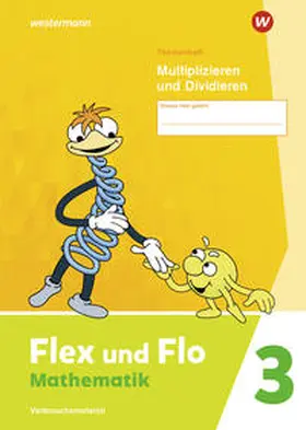  Flex und Flo 3. Themenheft Multiplizieren und Dividieren: Verbrauchsmaterial | Buch |  Sack Fachmedien