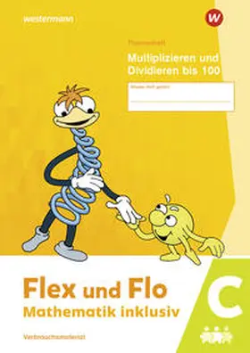  Flex und Flo - Mathematik inklusiv. Multiplizieren und Dividieren bis 100 C | Buch |  Sack Fachmedien